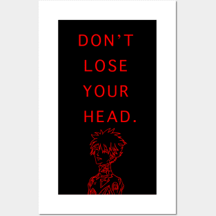 NGE! DONT LOSE YOUR HEAD Posters and Art